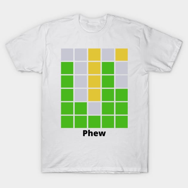 Wordle - Sarcastic - Funny Wordle - Phew T-Shirt by Fashion planet